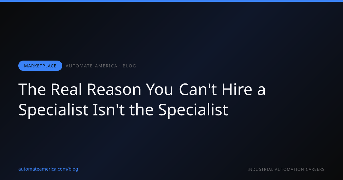 The Real Reason You Can't Hire a Specialist Isn't the Specialist