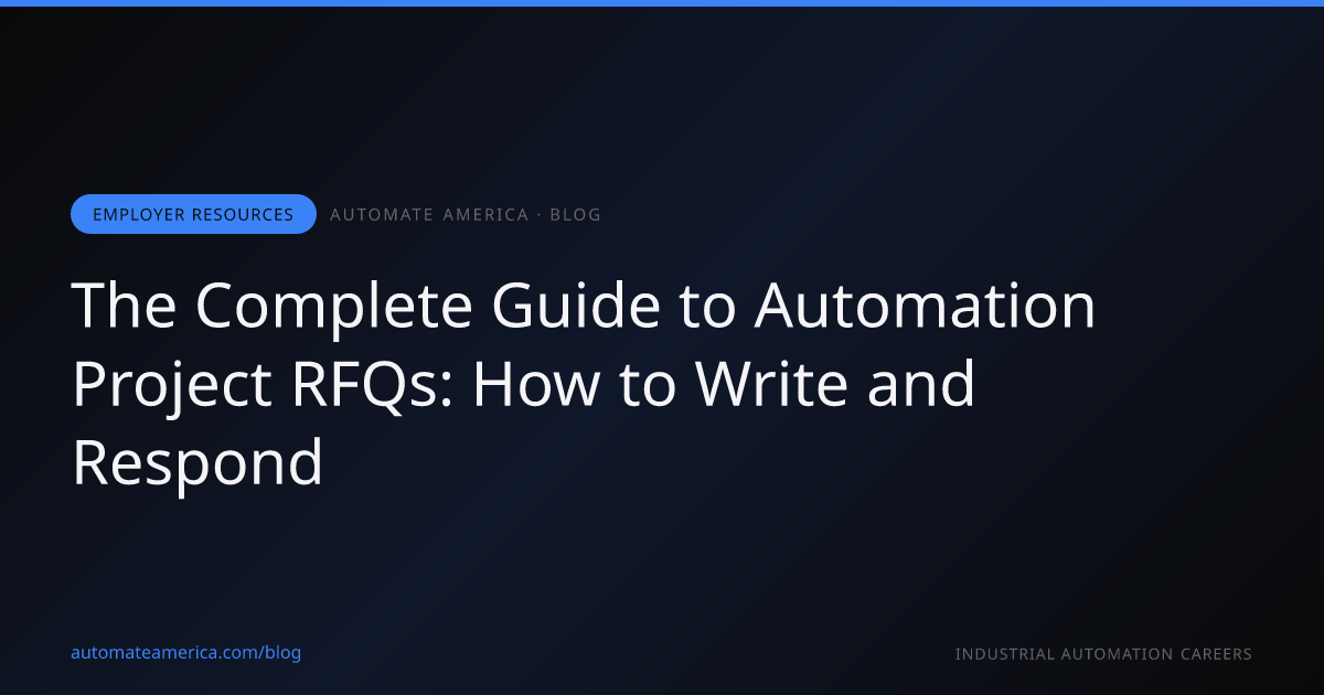 The Complete Guide to Automation Project RFQs: How to Write and Respond