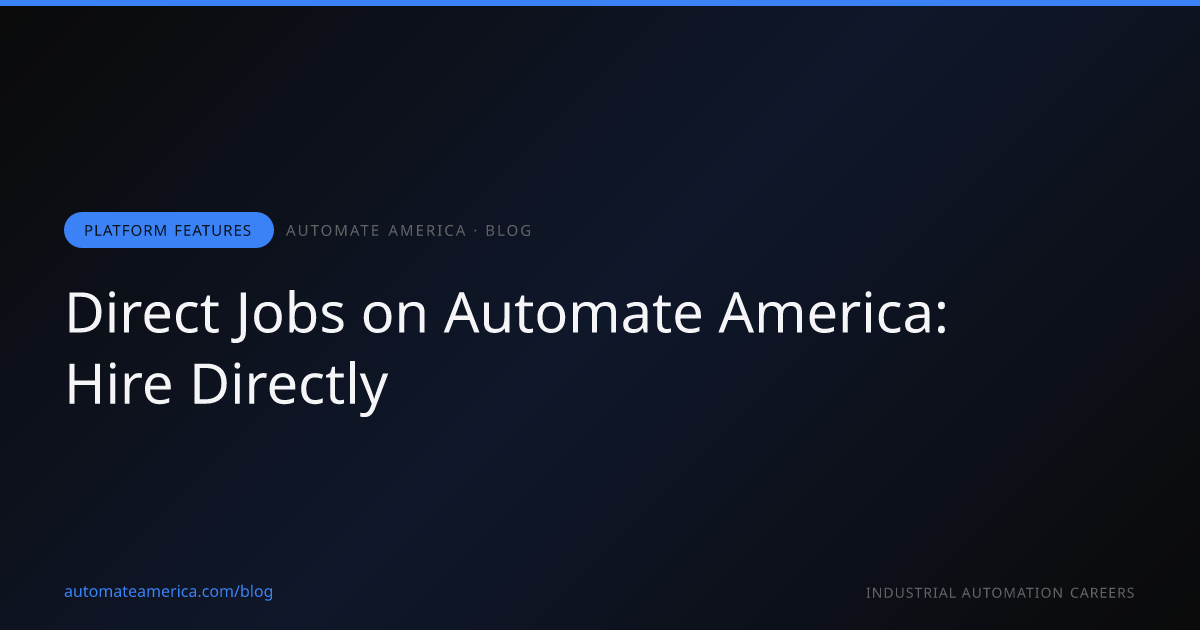 Direct Jobs on Automate America: Hire Directly