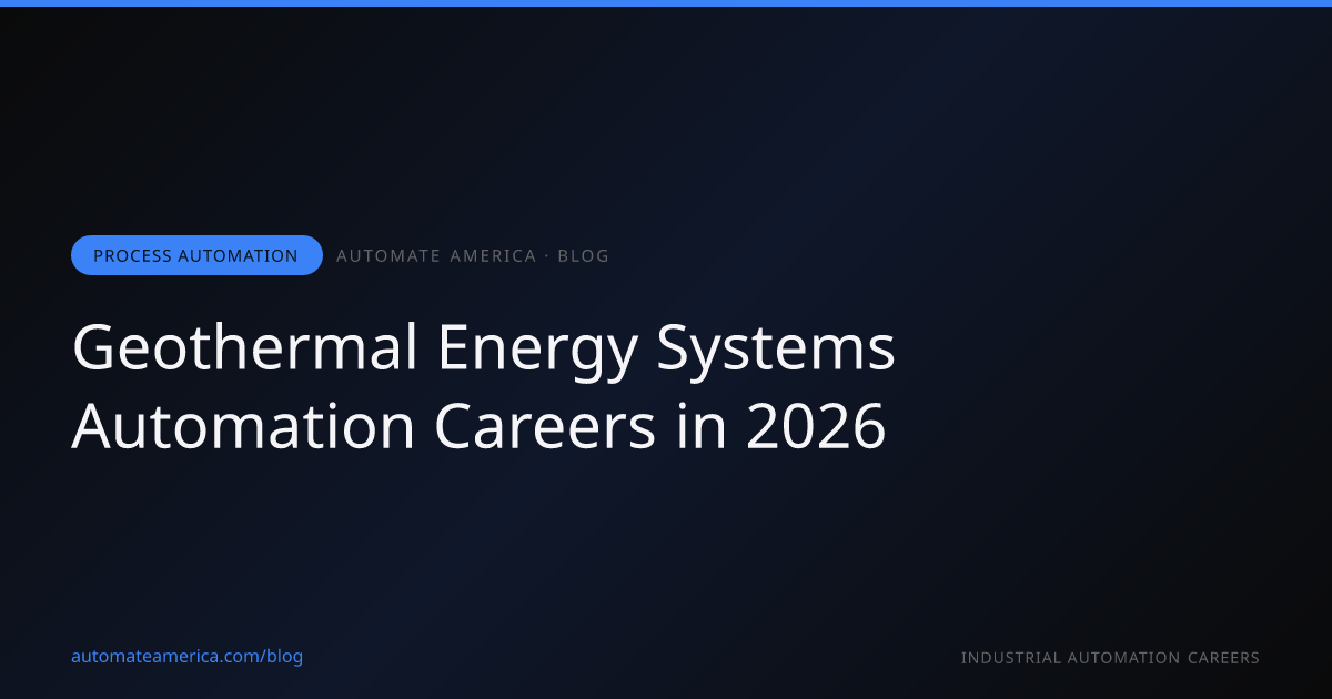 Geothermal Energy Systems Automation Careers in 2026