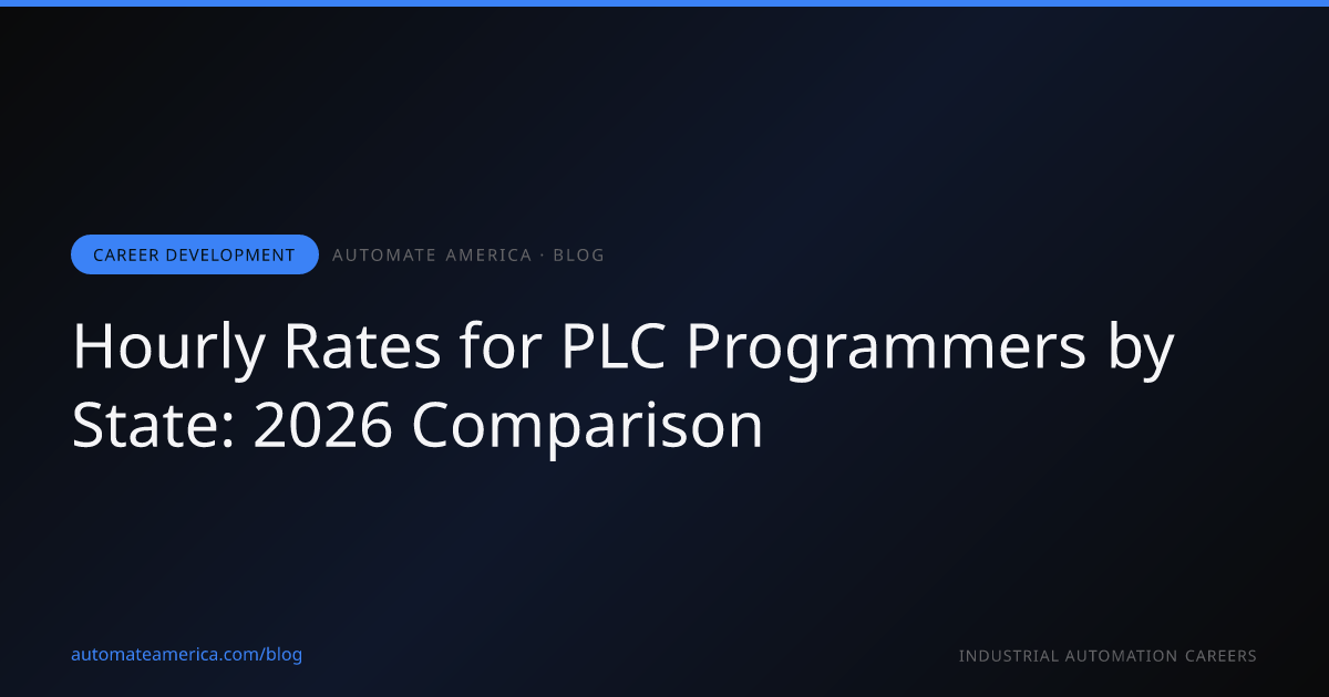 Hourly Rates for PLC Programmers by State: 2026 Comparison