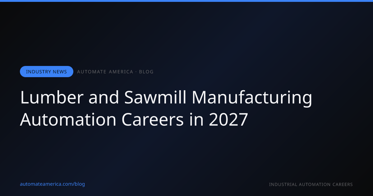Automation and robotics in lumber and sawmill manufacturing — skilled professionals at work