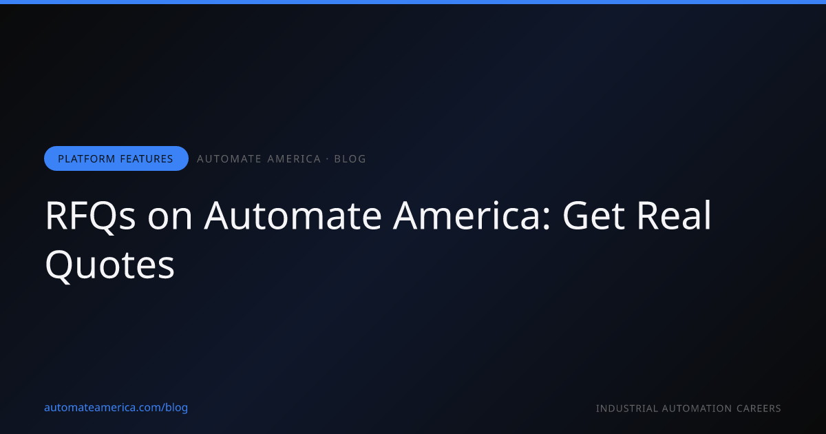 RFQs on Automate America: Get Real Quotes