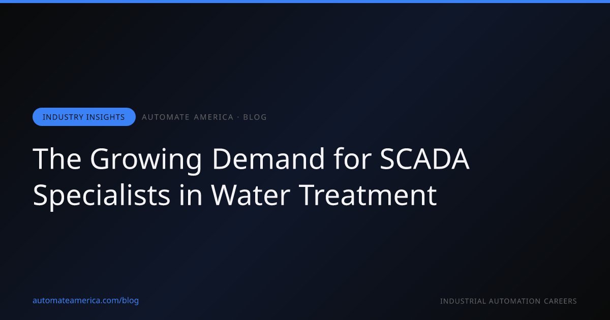The Growing Demand for SCADA Specialists in Water Treatment