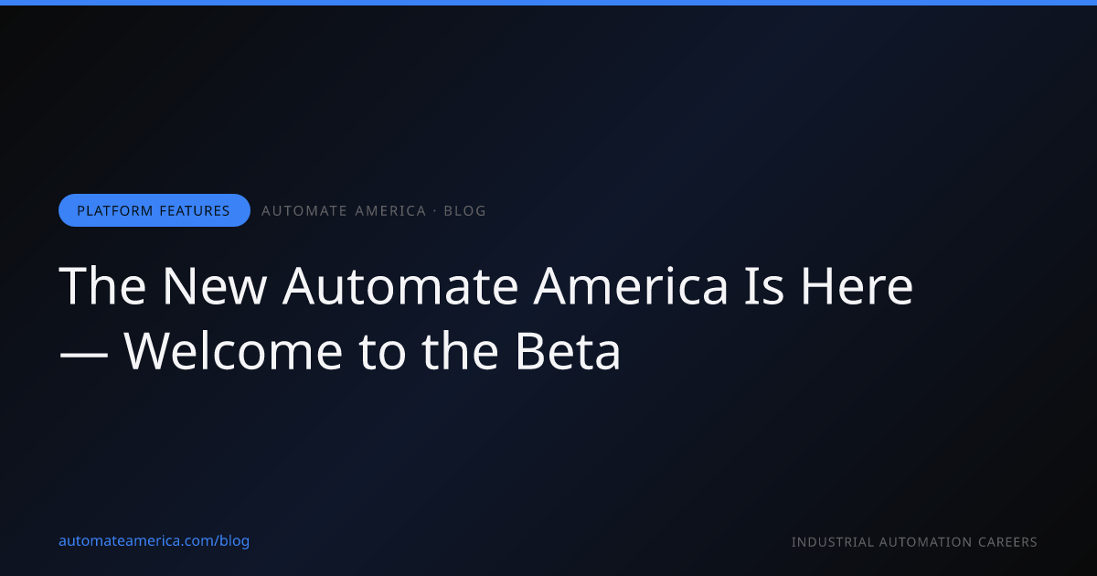 The New Automate America Is Here — Welcome to the Beta