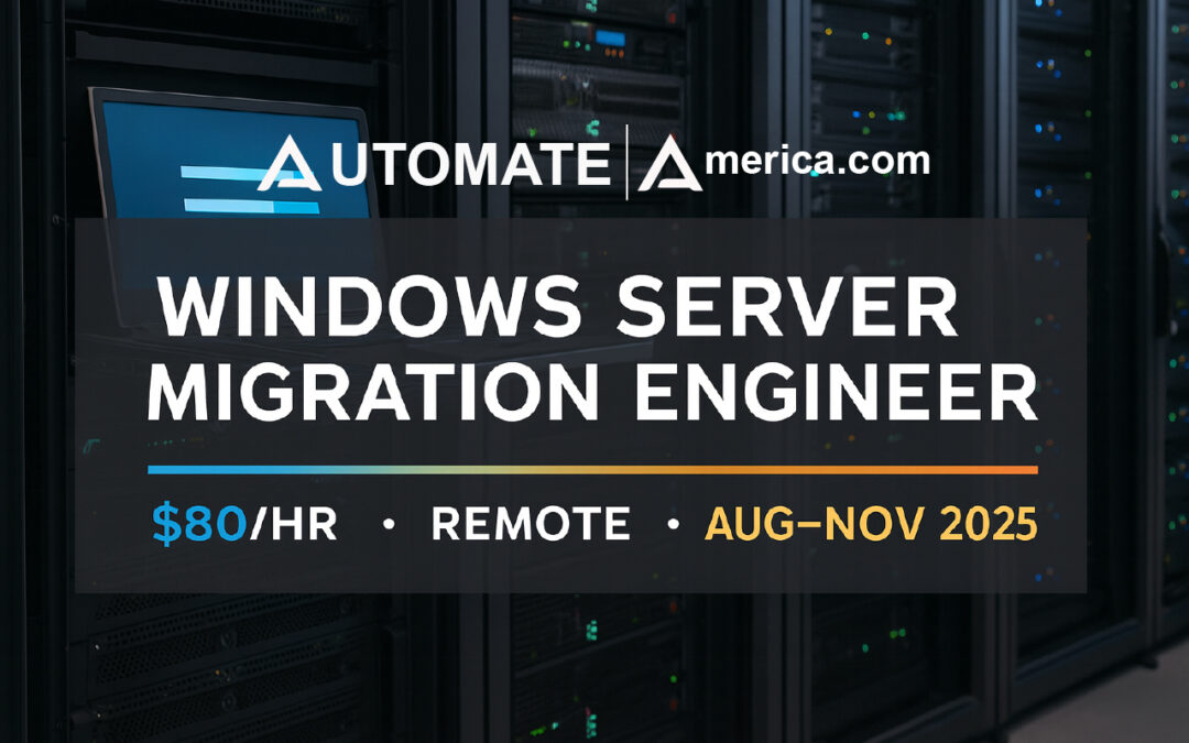 Windows Server Migration Engineer Contract — $80/hr, Fully Remote