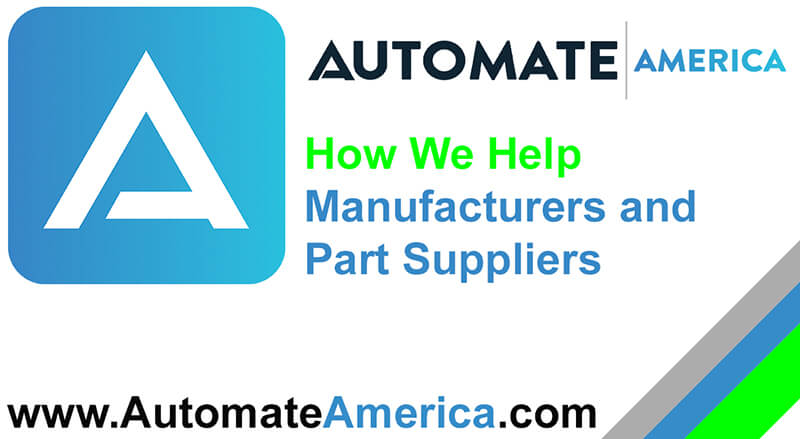 How We Help Manufacturing and Part Suppliers
